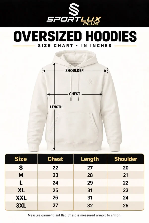 Sportlux Plus oversized fleece hoodie size chart, chest, length and shoulder in inches for sizes S to 3XL